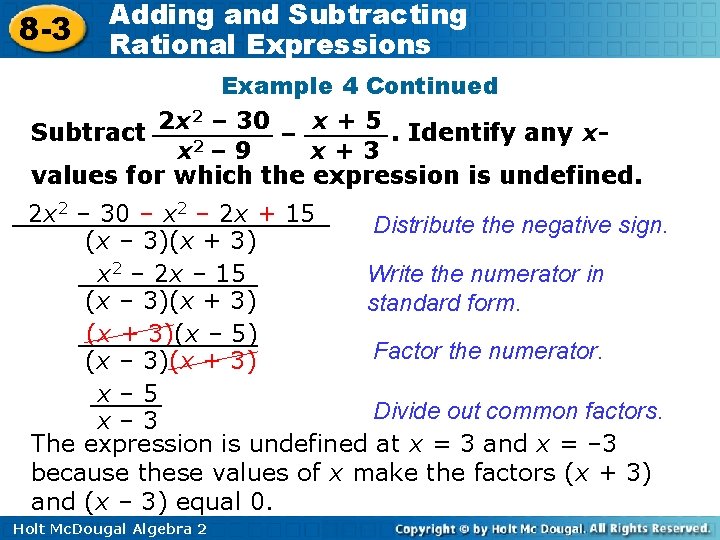 8 -3 Adding and Subtracting Rational Expressions Example 4 Continued 2 – 30 x
