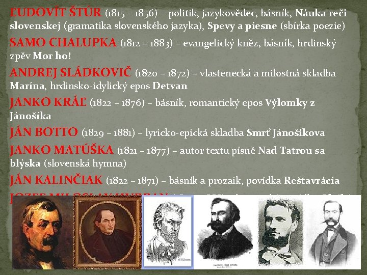 ĽUDOVÍT ŠTÚR (1815 – 1856) – politik, jazykovědec, básník, Náuka reči slovenskej (gramatika slovenského