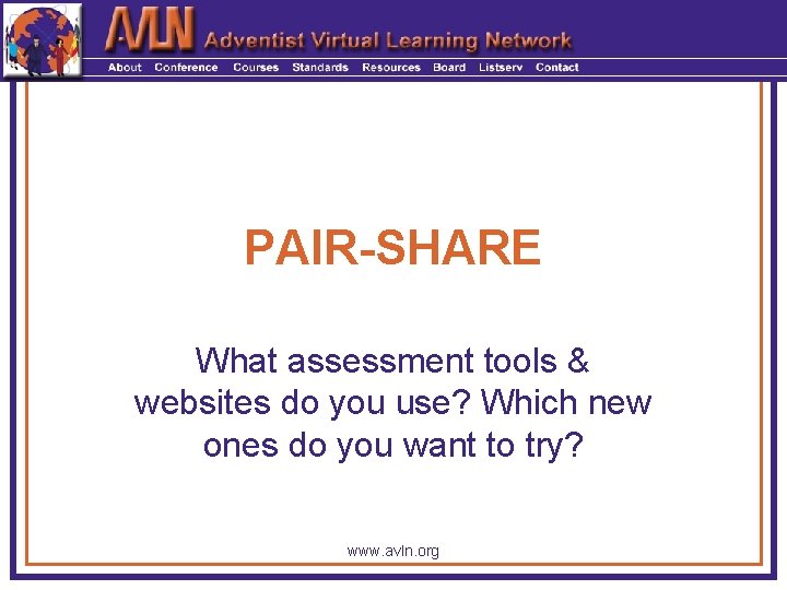 PAIR-SHARE What assessment tools & websites do you use? Which new ones do you