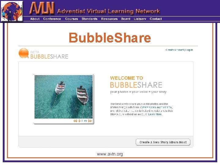 Bubble. Share www. avln. org 
