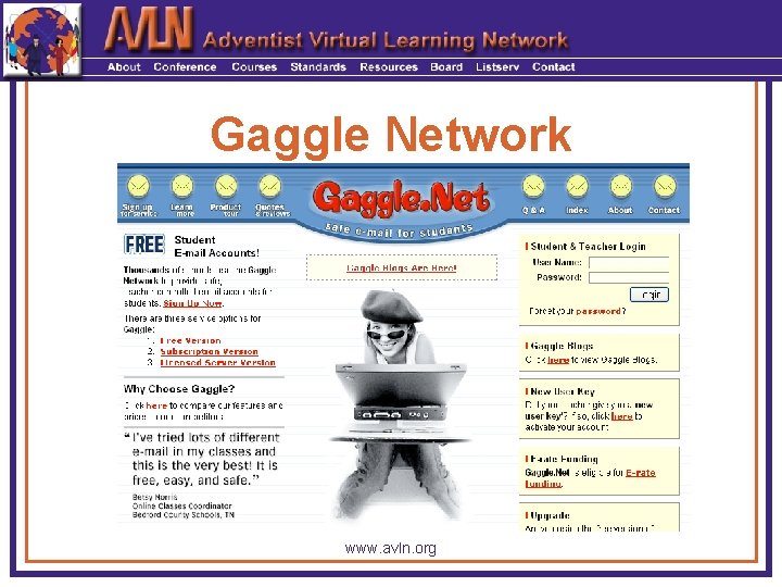 Gaggle Network www. avln. org 