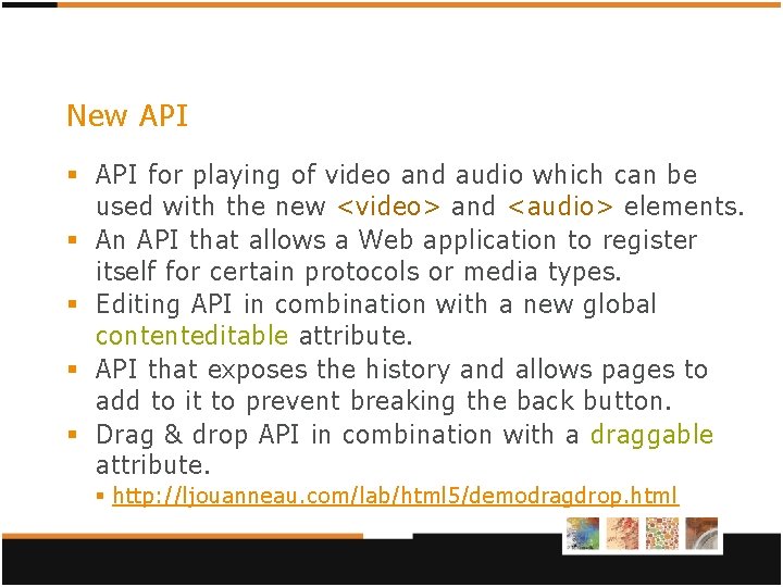 New API § API for playing of video and audio which can be used New API § API for playing of video and audio which can be used