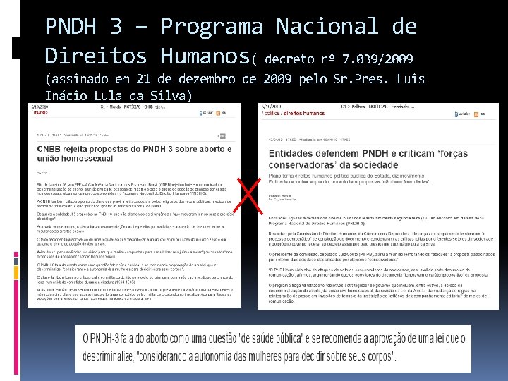 PNDH 3 – Programa Nacional de Direitos Humanos( decreto nº 7. 039/2009 (assinado em