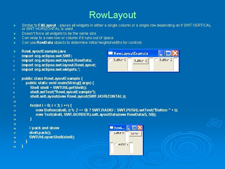 Row. Layout Ø Ø Ø 1. 2. 3. 4. 5. 6. 7. 8. 9.