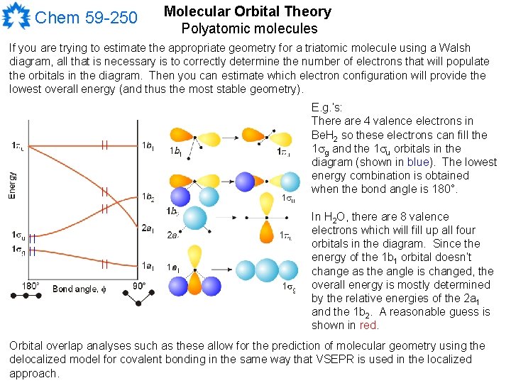 Chem 59 -250 Molecular Orbital Theory Polyatomic molecules If you are trying to estimate