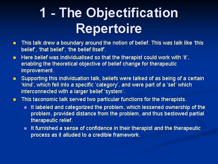 1 - The Objectification Repertoire n n This talk drew a boundary around the 1 - The Objectification Repertoire n n This talk drew a boundary around the