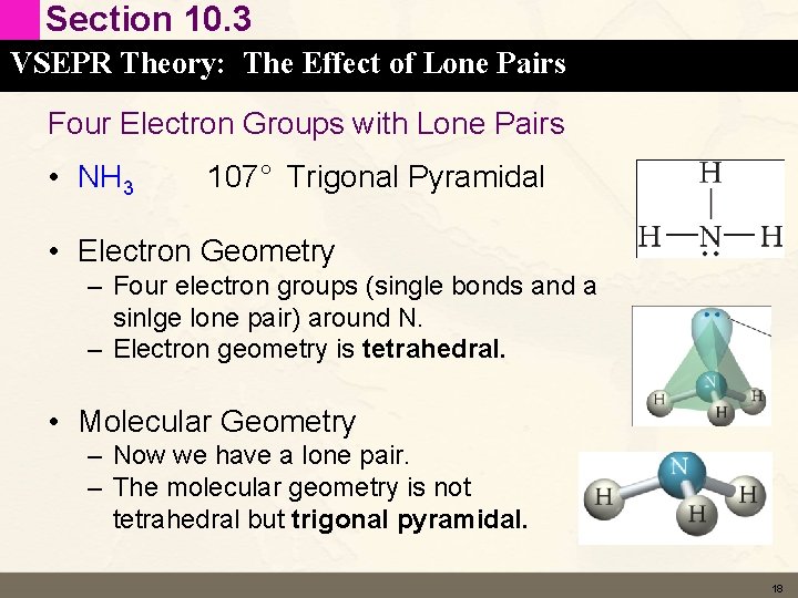 Section 10. 3 VSEPR Theory: The Effect of Lone Pairs Four Electron Groups with Section 10. 3 VSEPR Theory: The Effect of Lone Pairs Four Electron Groups with