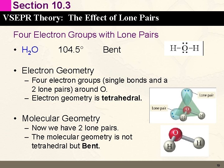 Section 10. 3 VSEPR Theory: The Effect of Lone Pairs Four Electron Groups with Section 10. 3 VSEPR Theory: The Effect of Lone Pairs Four Electron Groups with