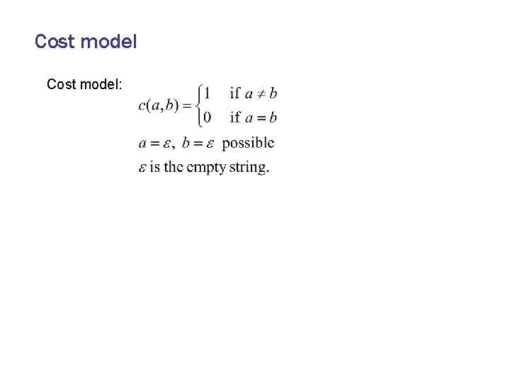 Cost model: 