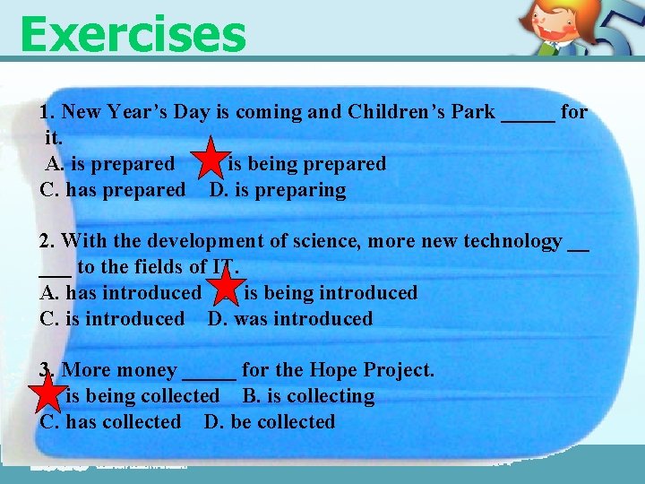 Exercises 1. New Year’s Day is coming and Children’s Park _____ for it. A.