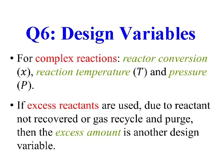 Q 6: Design Variables Q 6: Design Variables