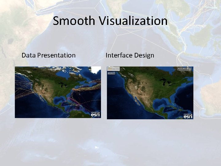 Smooth Visualization Data Presentation Interface Design 