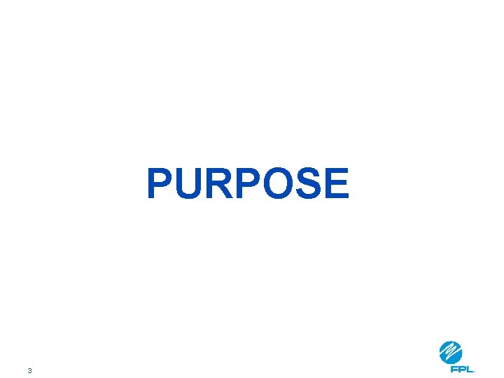 PURPOSE 3 
