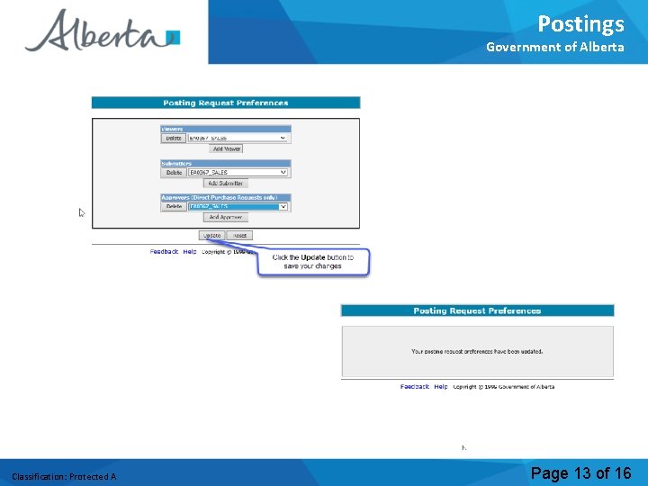 Postings Government of Alberta Classification: Protected A Page 13 of 16 