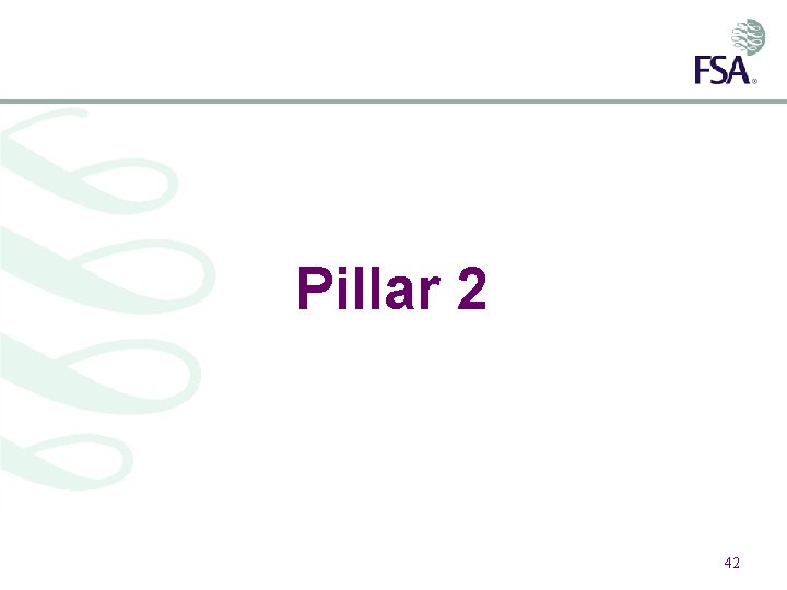 Pillar 2 42 