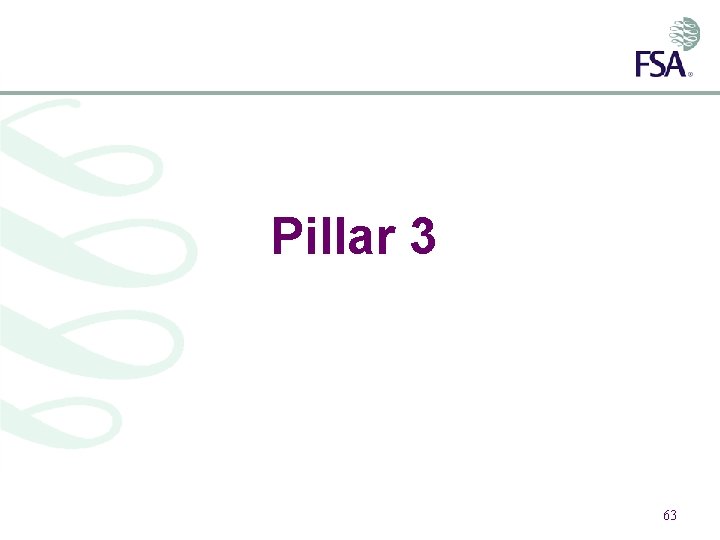 Pillar 3 63 