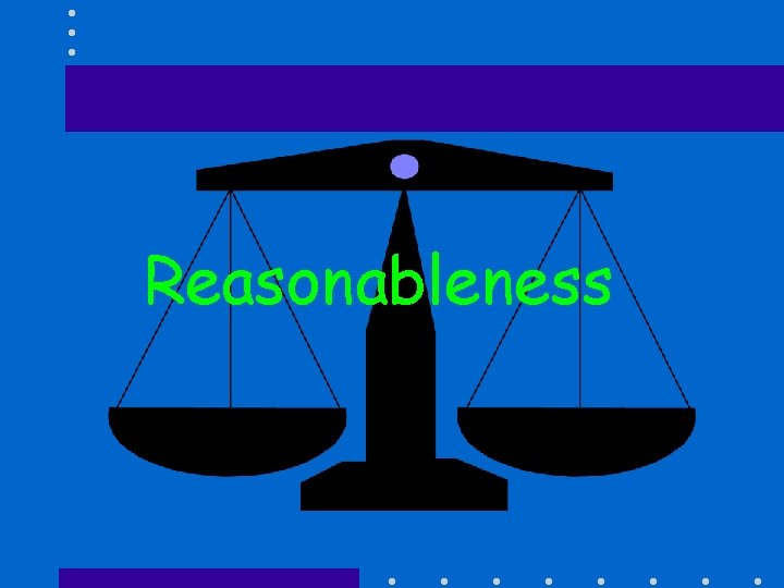 Reasonableness 