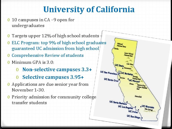 University of California www. universityofcalifornia. edu 0 10 campuses in CA – 9 open