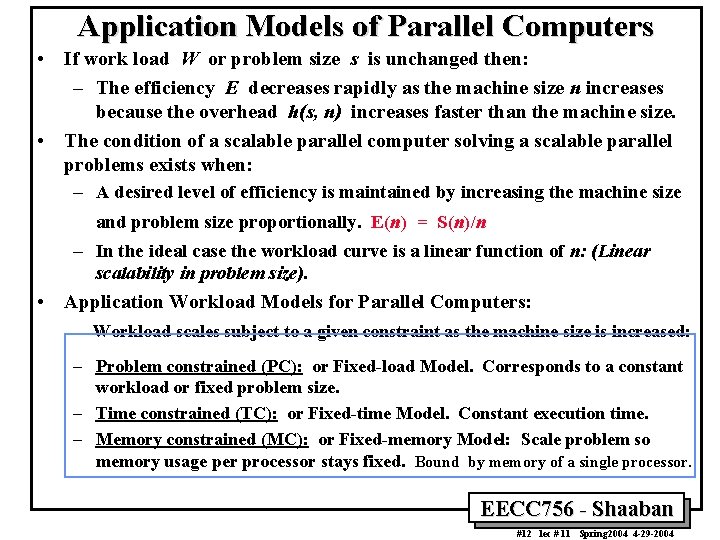 Application Models of Parallel Computers • If work load W or problem size s
