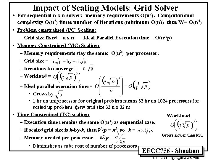 Impact of Scaling Models: Grid Solver • For sequential n x n solver: memory