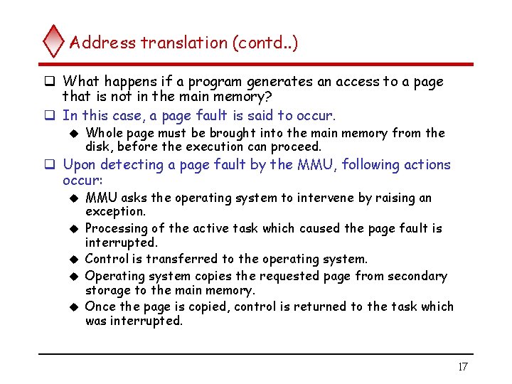 Address translation (contd. . ) q What happens if a program generates an access