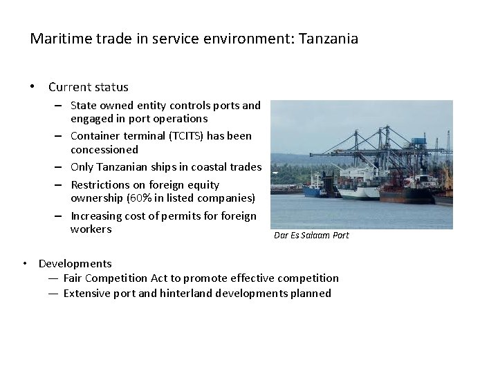 Maritime trade in service environment: Tanzania • Current status – State owned entity controls