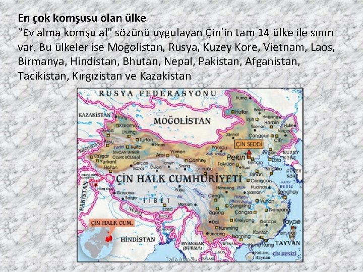 En çok komşusu olan ülke "Ev alma komşu al" sözünü uygulayan Çin'in tam 14