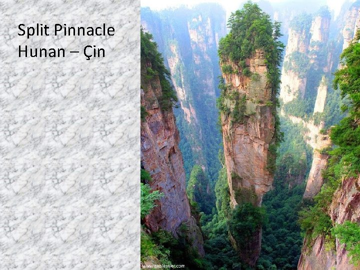 Split Pinnacle Hunan – Çin Talip Alaoğlu 
