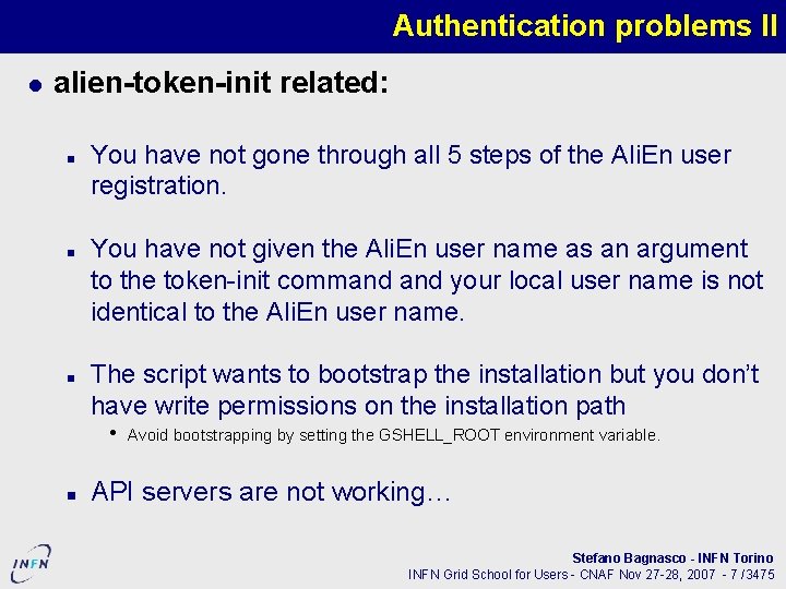 Authentication problems II alien-token-init related: You have not gone through all 5 steps of