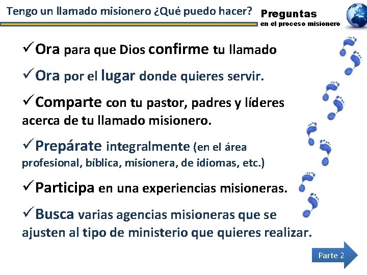Tengo un llamado misionero ¿Qué puedo hacer? Preguntas en el proceso misionero üOra para