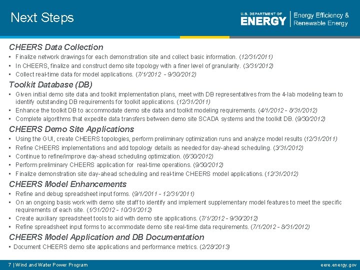 Next Steps CHEERS Data Collection • Finalize network drawings for each demonstration site and