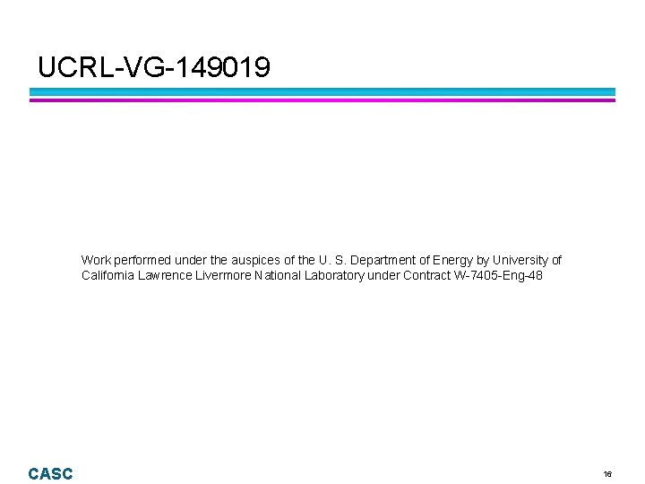 UCRL-VG-149019 Work performed under the auspices of the U. S. Department of Energy by
