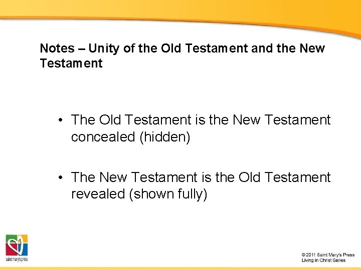 Notes – Unity of the Old Testament and the New Testament • The Old