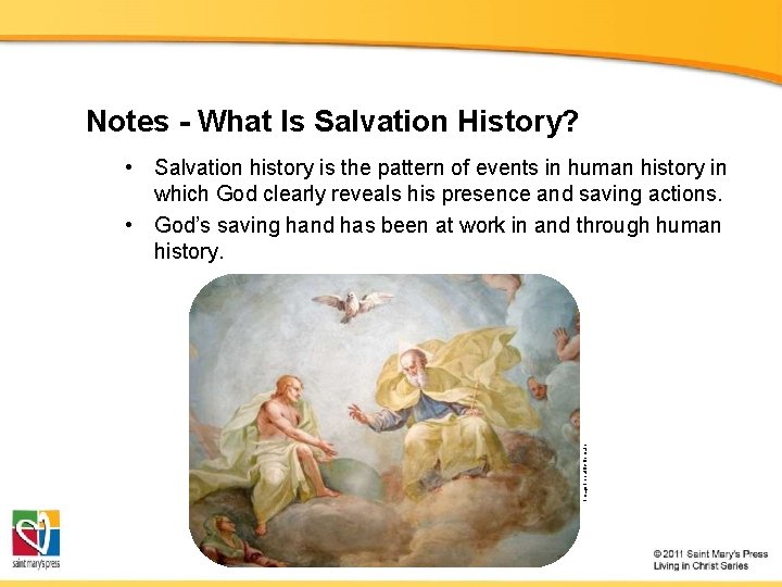 Notes - What Is Salvation History? Image in public domain • Salvation history is