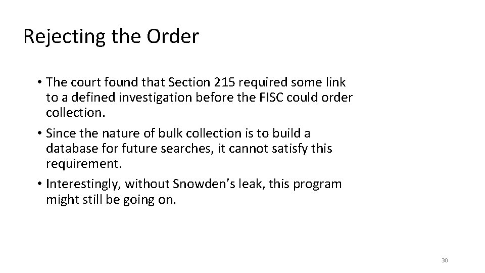 Rejecting the Order • The court found that Section 215 required some link to