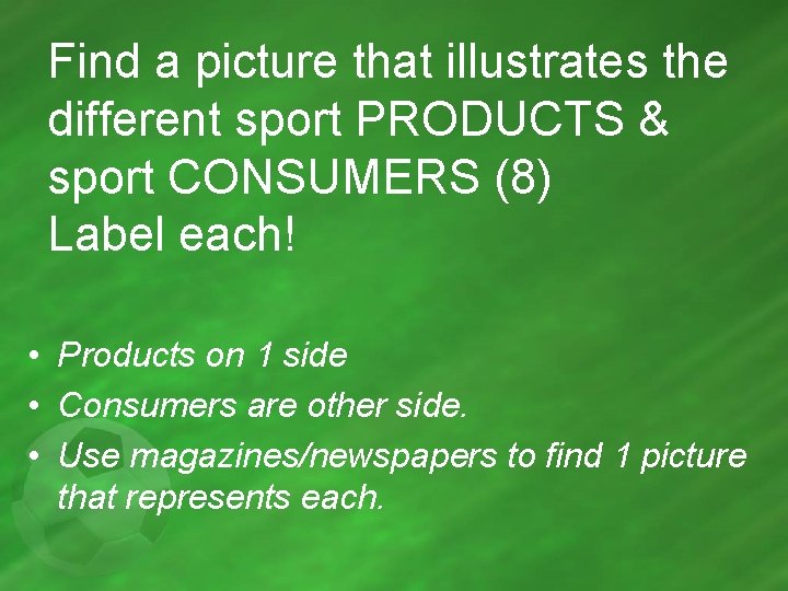 Find a picture that illustrates the different sport PRODUCTS & sport CONSUMERS (8) Label