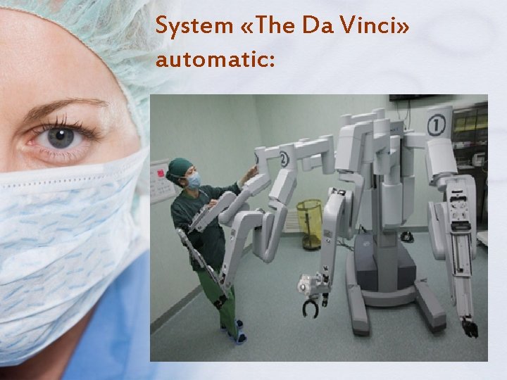 System «The Da Vinci» automatic: 