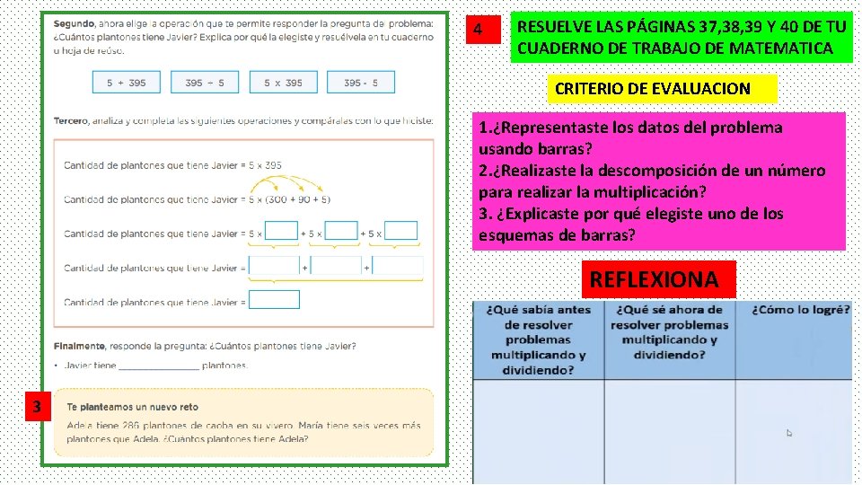 4 RESUELVE LAS PÁGINAS 37, 38, 39 Y 40 DE TU CUADERNO DE TRABAJO