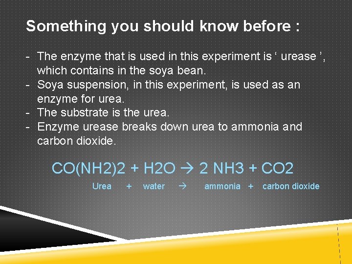 Something you should know before : - The enzyme that is used in this