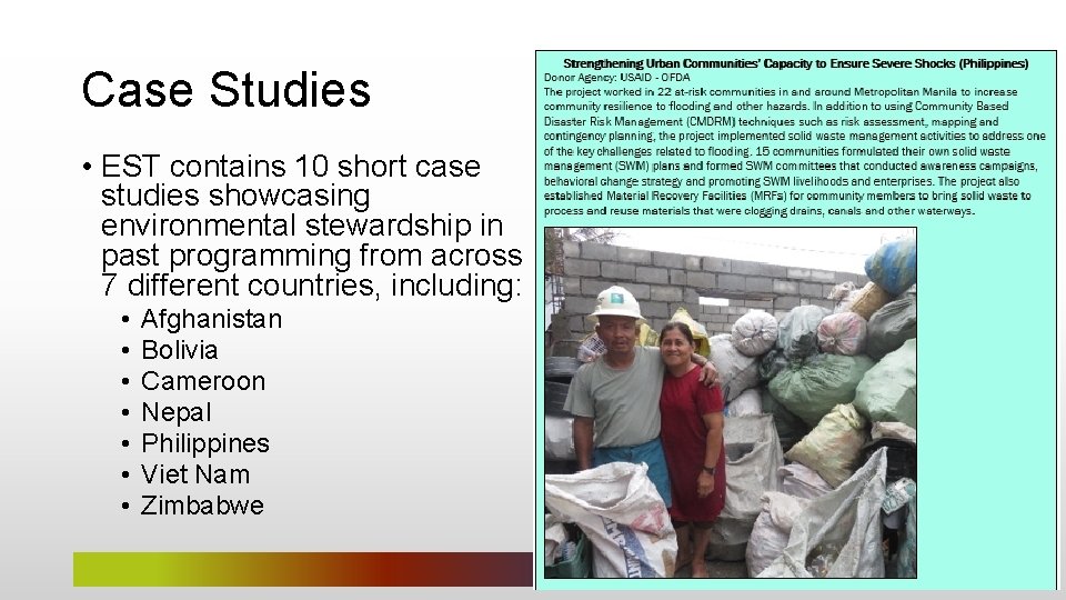 Case Studies • EST contains 10 short case studies showcasing environmental stewardship in past