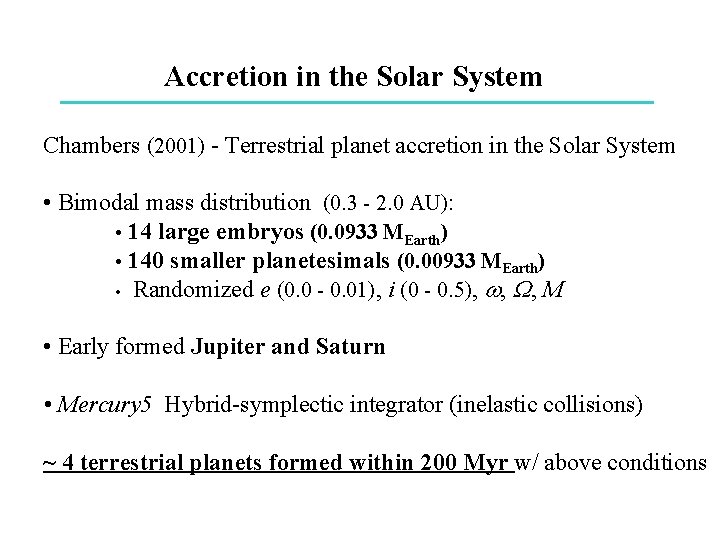 Accretion in the Solar System Chambers (2001) - Terrestrial planet accretion in the Solar