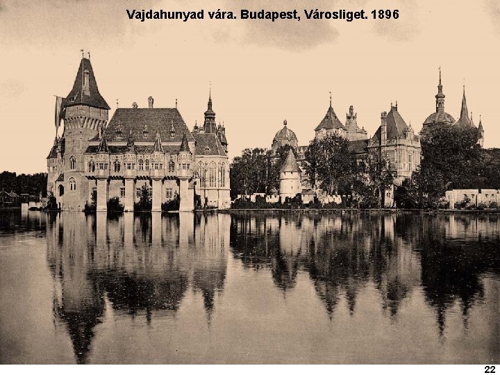 Vajdahunyad vára. Budapest, Városliget. 1896 22 