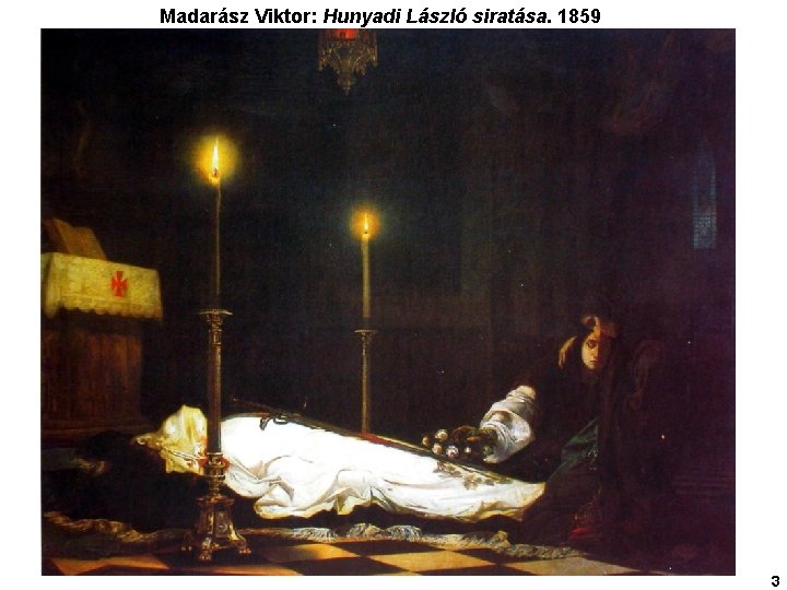 Madarász Viktor: Hunyadi László siratása. 1859 3 