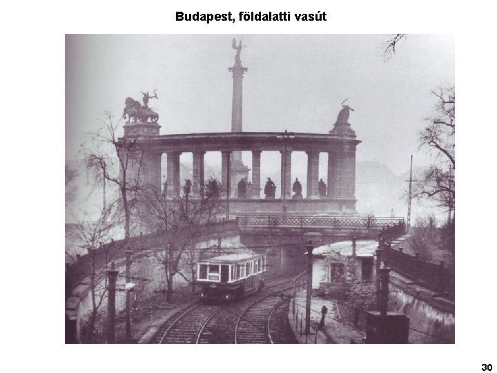 Budapest, földalatti vasút 30 