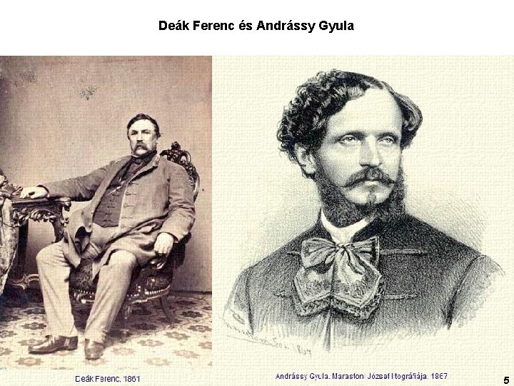 Deák Ferenc és Andrássy Gyula 5 