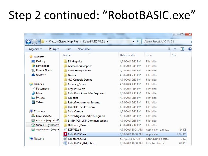 Step 2 continued: “Robot. BASIC. exe” 