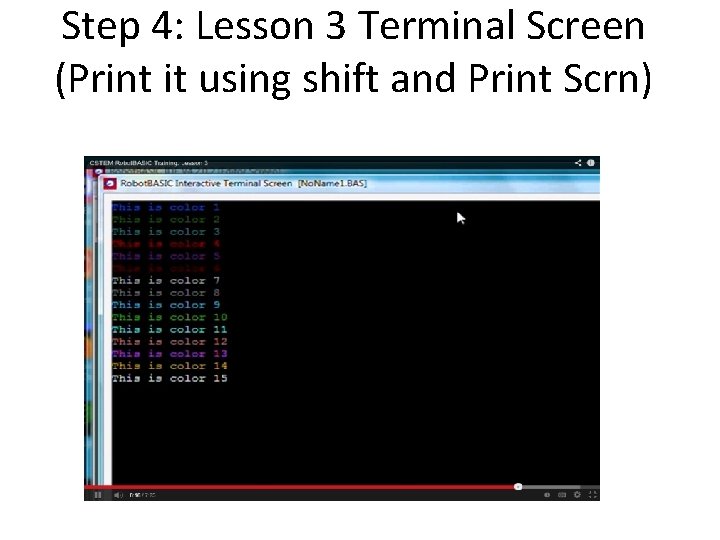 Step 4: Lesson 3 Terminal Screen (Print it using shift and Print Scrn) 