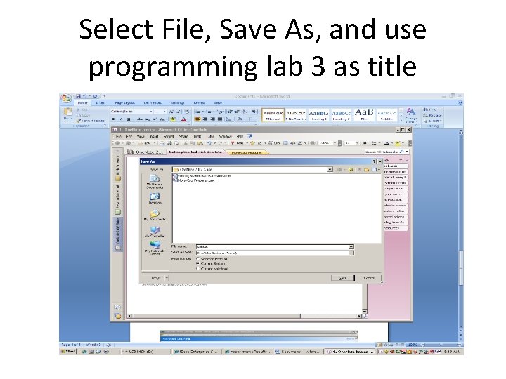 Select File, Save As, and use programming lab 3 as title 