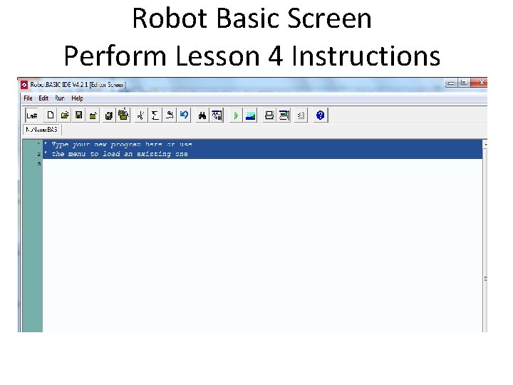 Robot Basic Screen Perform Lesson 4 Instructions 