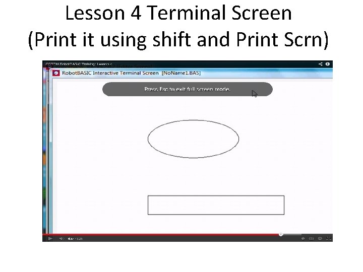 Lesson 4 Terminal Screen (Print it using shift and Print Scrn) 